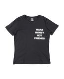 MAKE MONEY NOT FRIENDS Mädchen 3-8 jahre T-shirts Farbe Schwarz Größe 6